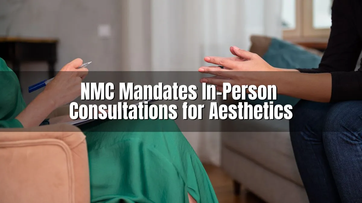 Nurse conducting in-person consultation before aesthetic treatment under new NMC 2025 rules